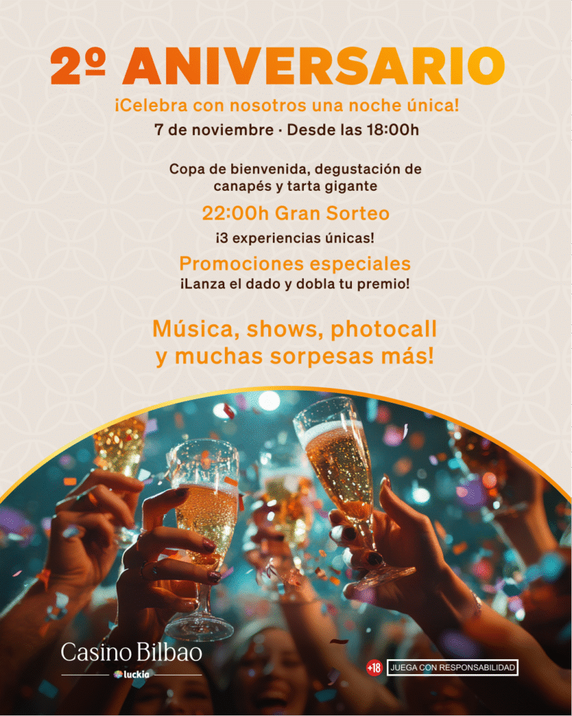 2º aniversario casino Bilbao